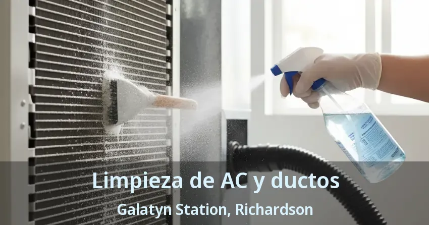 Limpieza de AC y ductos Galatyn Station, Richardson - TX Limpieza de AC y ductos Galatyn Station, Richardson - TX