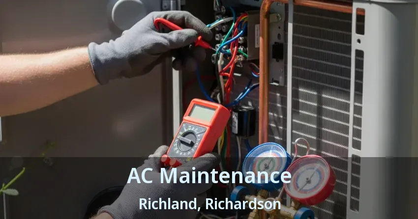 AC Maintenance Richland, Richardson - TX