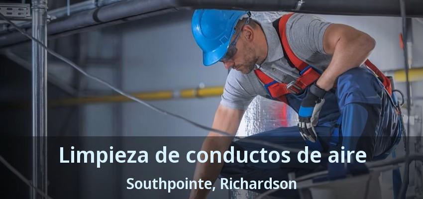 Limpieza de conductos de aire Southpointe, Richardson - TX