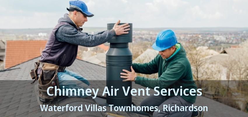 Chimney Air Vent Services Waterford Villas Townhomes, Richardson - TX