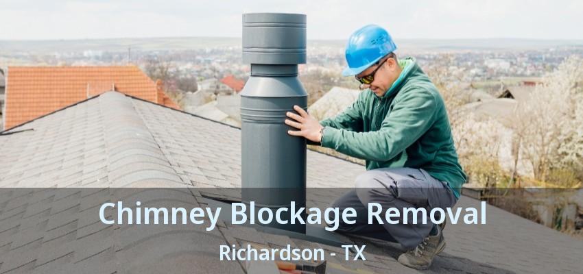 Chimney Blockage Removal Richardson - TX