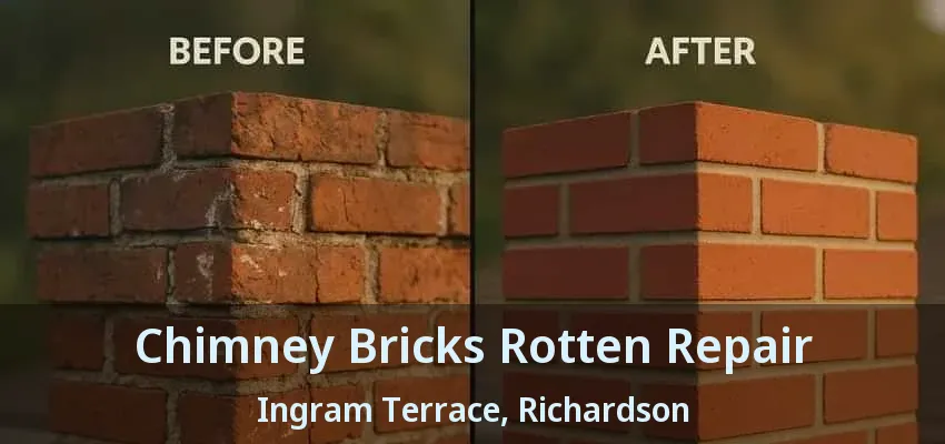 Chimney Bricks Rotten Repair Ingram Terrace, Richardson - TX