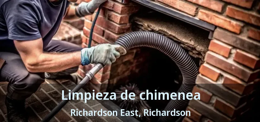 Limpieza de chimenea Richardson East, Richardson - TX Limpieza de chimenea Richardson East, Richardson - TX
