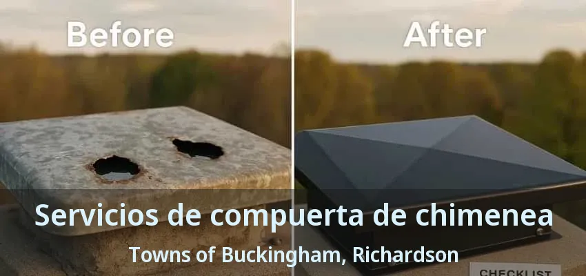 Servicios de compuerta de chimenea Towns of Buckingham, Richardson - TX