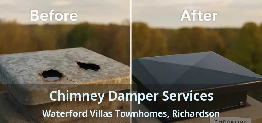 Chimney Damper Services Waterford Villas Townhomes, Richardson - TX