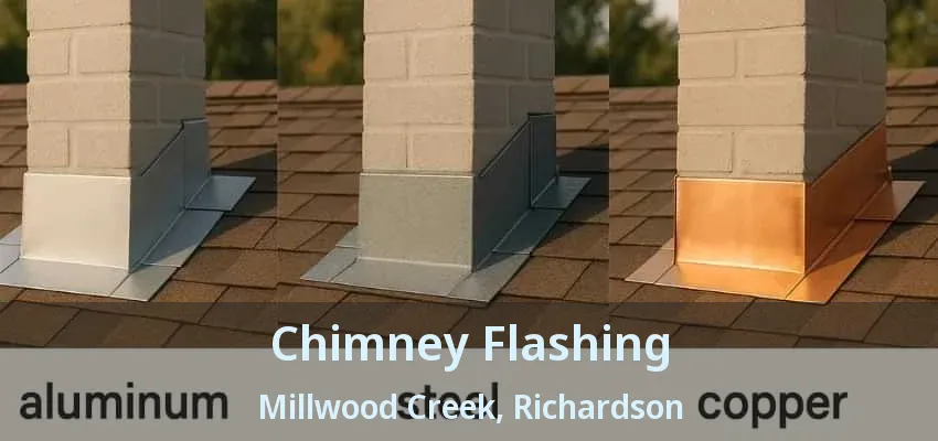 Chimney Flashing Millwood Creek, Richardson - TX