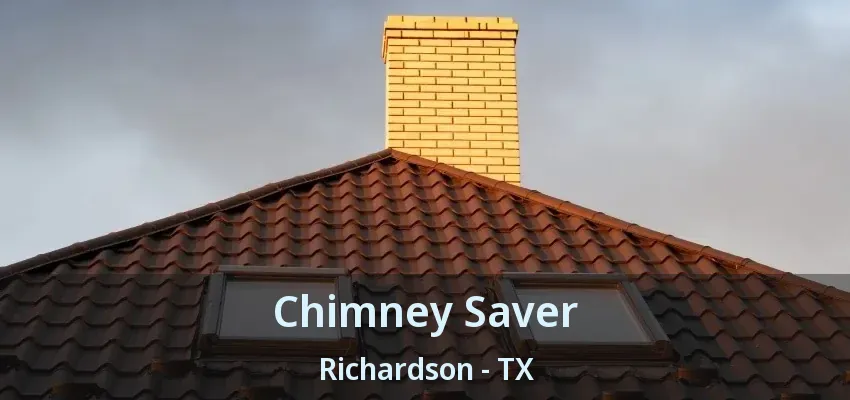 Chimney Saver Richardson - TX