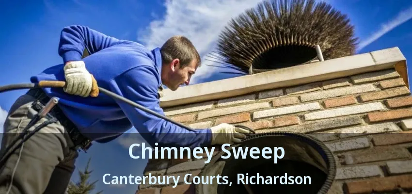 Chimney Sweep Canterbury Courts, Richardson - TX