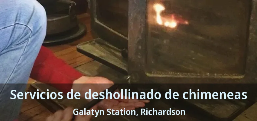 Servicios de deshollinado de chimeneas Galatyn Station, Richardson - TX Servicios de deshollinado de chimeneas Galatyn Station, Richardson - TX