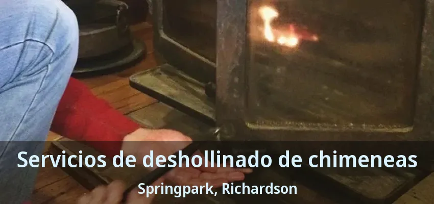 Servicios de deshollinado de chimeneas Springpark, Richardson - TX Servicios de deshollinado de chimeneas Springpark, Richardson - TX