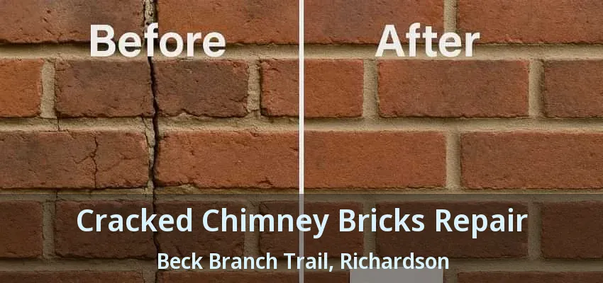 Cracked Chimney Bricks Repair Beck Branch Trail, Richardson - TX