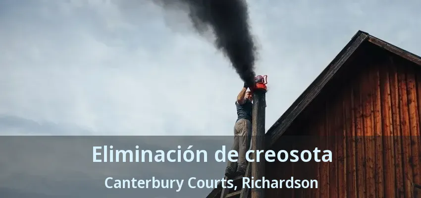 Eliminación de creosota Canterbury Courts, Richardson - TX Eliminación de creosota Canterbury Courts, Richardson - TX