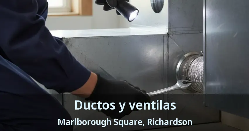 Ductos y ventilas Marlborough Square, Richardson - TX Ductos y ventilas Marlborough Square, Richardson - TX