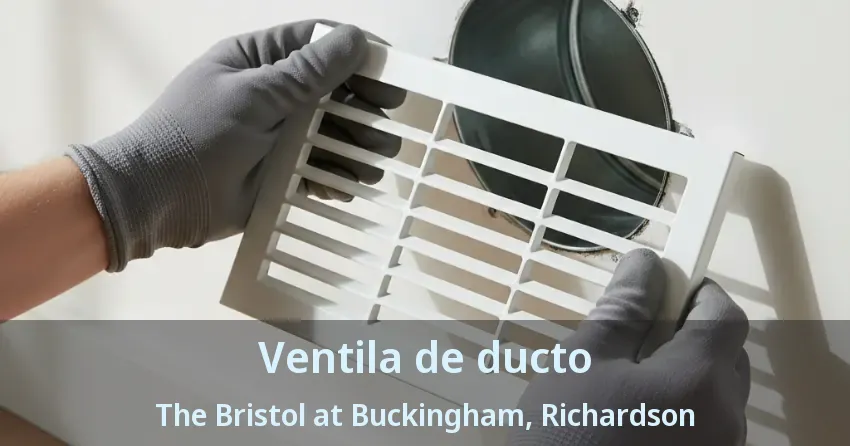 Ventila de ducto The Bristol at Buckingham, Richardson - TX
