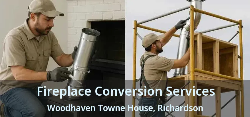 Fireplace Conversion Services Woodhaven Towne House, Richardson - TX