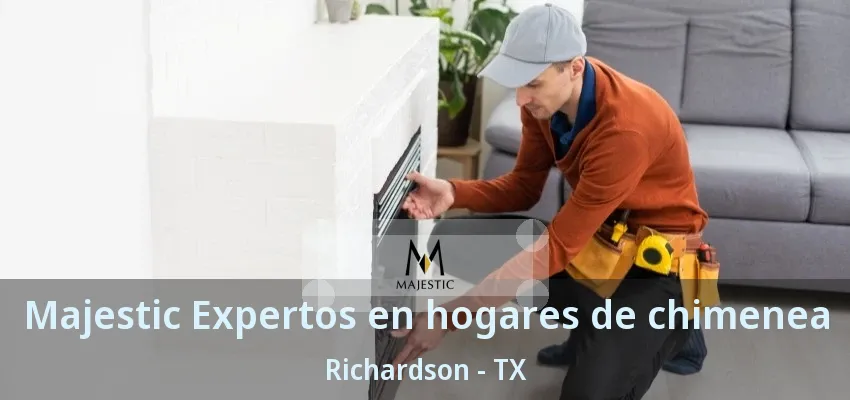 Majestic Expertos en hogares de chimenea Richardson - TX