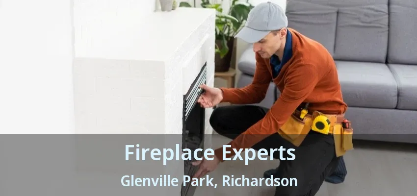 Fireplace Experts Glenville Park, Richardson - TX
