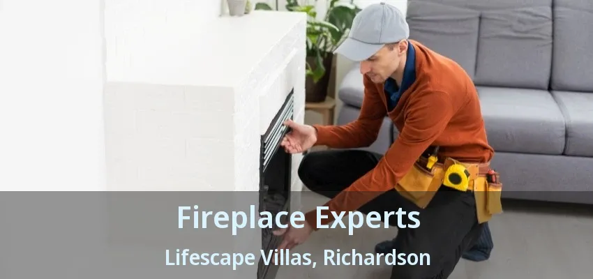 Fireplace Experts Lifescape Villas, Richardson - TX