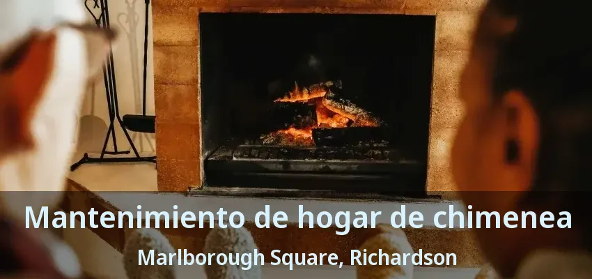 Mantenimiento de hogar de chimenea Marlborough Square, Richardson - TX Mantenimiento de hogar de chimenea Marlborough Square, Richardson - TX