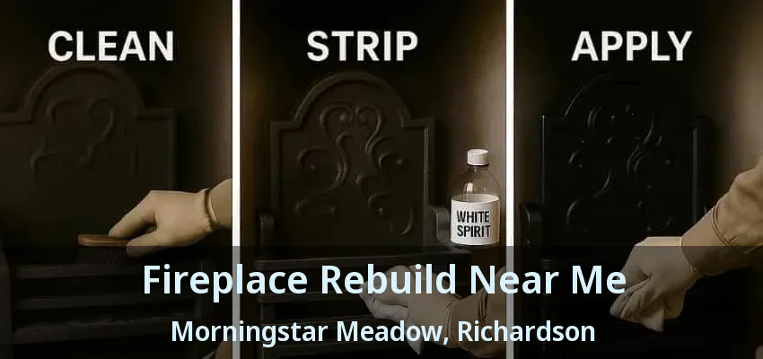 Fireplace Rebuild Near Me Morningstar Meadow, Richardson - TX