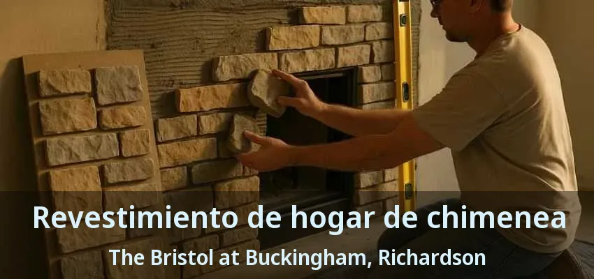 Revestimiento de hogar de chimenea The Bristol at Buckingham, Richardson - TX Revestimiento de hogar de chimenea The Bristol at Buckingham, Richardson - TX