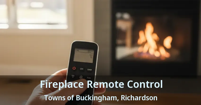 Fireplace Remote Control Towns of Buckingham, Richardson - TX Fireplace Remote Control Towns of Buckingham, Richardson - TX