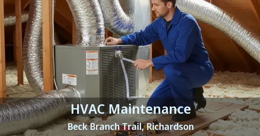 HVAC Maintenance Beck Branch Trail, Richardson - TX