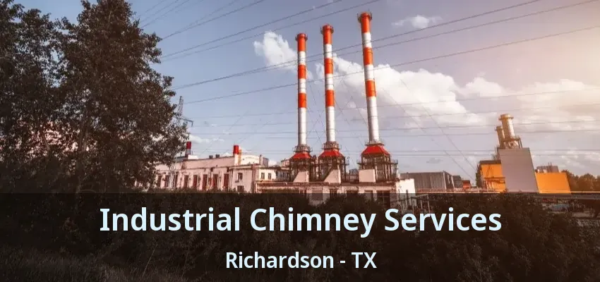 Industrial Chimney Services Richardson - TX