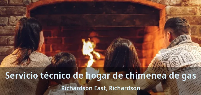 Servicio técnico de hogar de chimenea de gas Richardson East, Richardson - TX Servicio técnico de hogar de chimenea de gas Richardson East, Richardson - TX