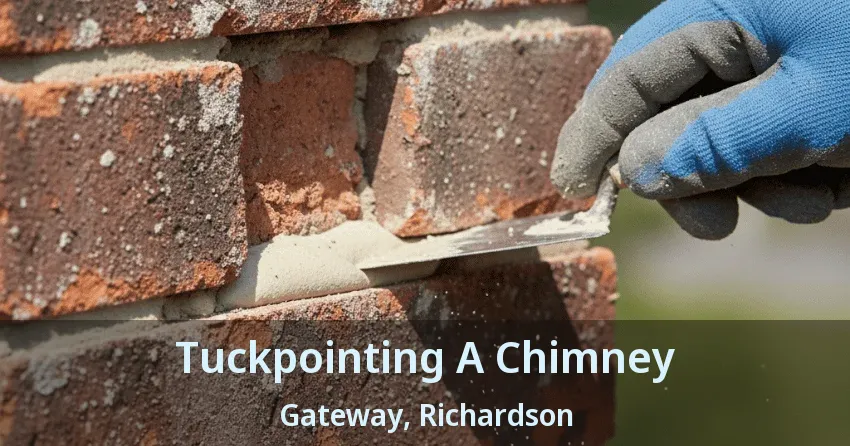 Tuckpointing A Chimney Gateway, Richardson - TX