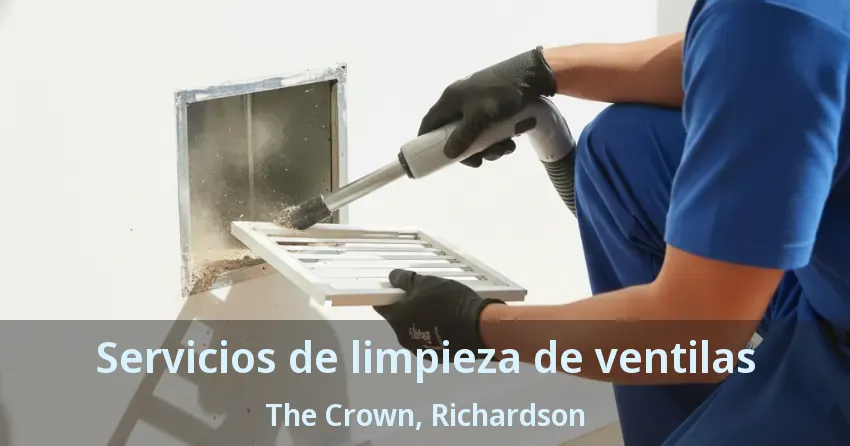 Servicios de limpieza de ventilas The Crown, Richardson - TX